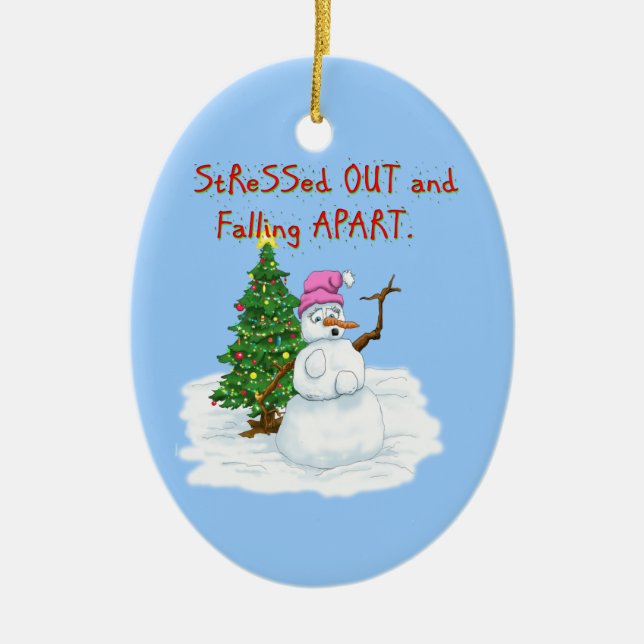 Snow lady stressed out and falling apart ceramic ornament (Front)