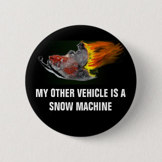 SNOW MACHINES!!!!! 6 CM ROUND BADGE
