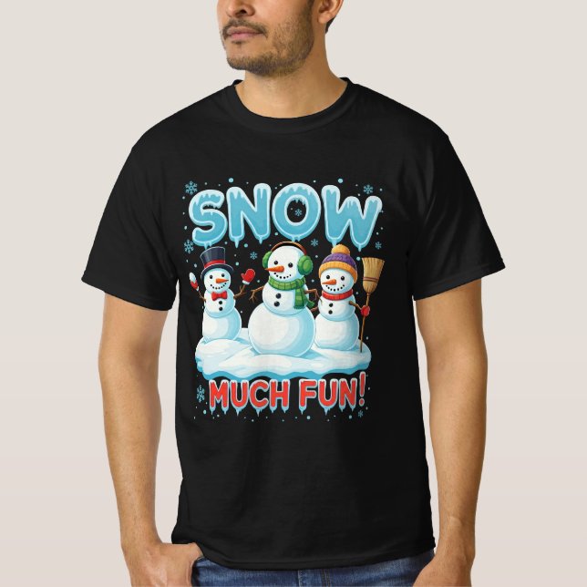 Snow Much Fun | by Asarteon T-Shirt (Front)
