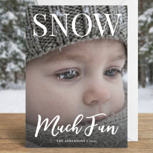 Snow Much Fun Minimalist Holiday winter Photo Card