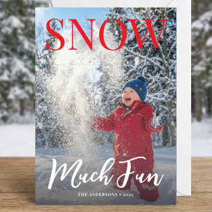 Snow Much Fun Winter Holiday Family Photo