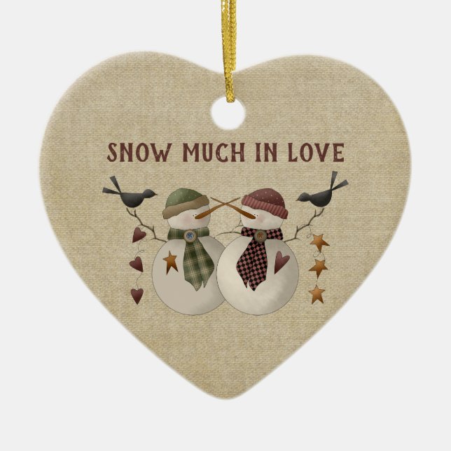 Snow Much In Love - 1st Christmas Together Ceramic Ornament (Front)