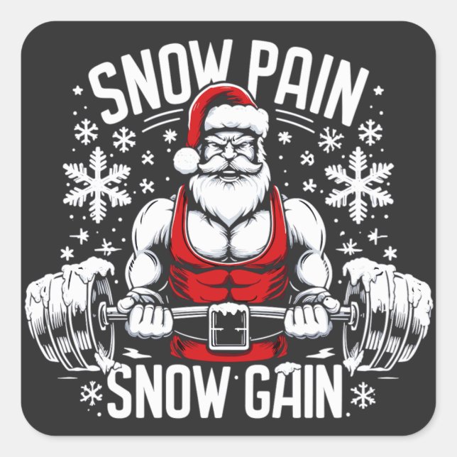 Snow Pain Snow Gain Festive Christmas Gym Workout Square Sticker (Front)