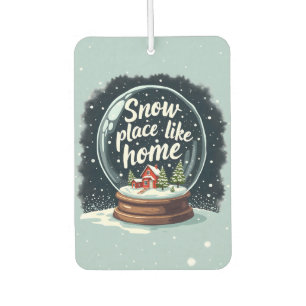 Snow Place Like Home Holiday Quote Car Air Freshener
