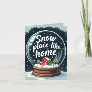 Snow Place Like Home Holiday Quote Card
