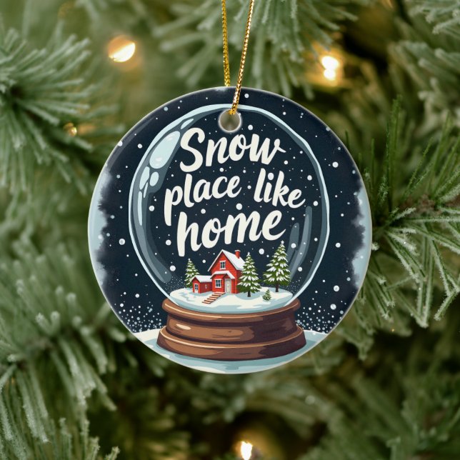 Snow Place Like Home Holiday Quote Ceramic Ornament (Tree)