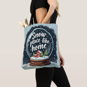 Snow Place Like Home Holiday Quote Tote Bag