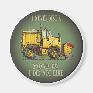 Snow Plough Truck Operator Quote Magnet