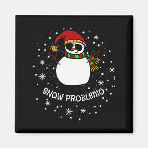 Snow Problemo Funny Christmas Snowman Magnet