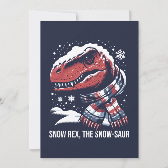 Snow Rex, The Snow-Saur T-Rex Dinosaur Holiday Card (Front)