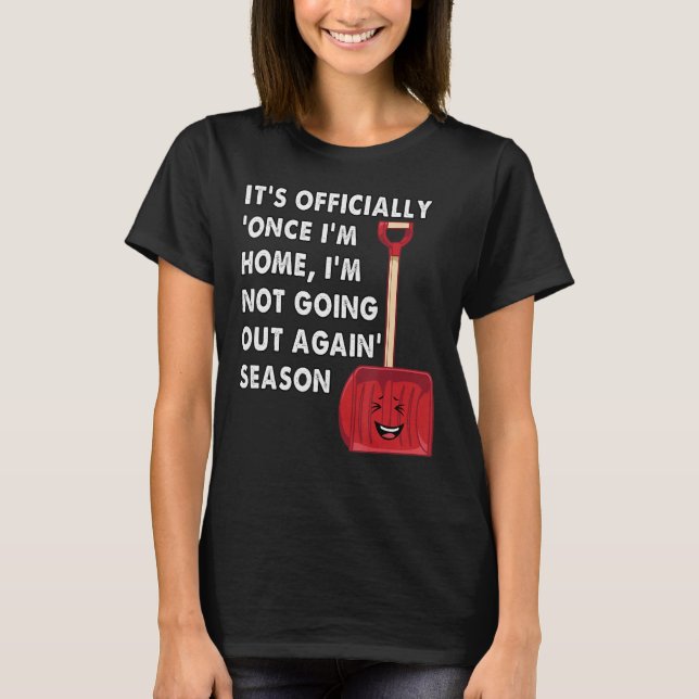 Snow shovel T-Shirt (Front)