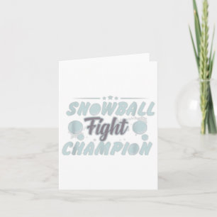 Snowball Fight Champion - Fun Christmas _1  Card