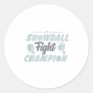Snowball Fight Champion - Fun Christmas _1 Classic Round Sticker