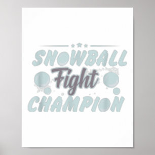Snowball Fight Champion - Fun Christmas _1 Poster