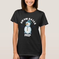 Snowballs Deep Funny Christmas Snowman