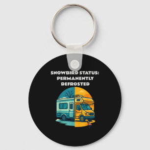 Snowbird Status Permanently Defrosted Rv Camng Ret Key Ring