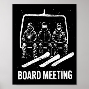 Snowboard Board Meeting Ski Lift Skier Winter Srts Poster