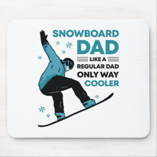 Snowboard Dad Funny Cute Winter Snowboarding Gift Mouse Pad