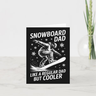 Snowboard Dad Funny Snowboarder  Card
