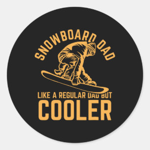 Snowboard Dad Like A Regular Dad But Cooler 1 Classic Round Sticker