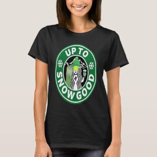 Snowboard for Women Up to Snow Good Girls T-Shirt