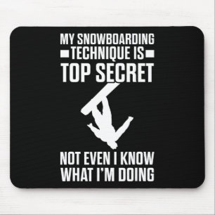 Snowboard Funny Snowboarding Technique Is Top Secr Mouse Pad