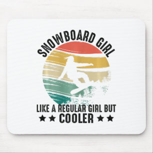 Snowboard Girl Like A Regular Funny Snowboarding G Mouse Pad