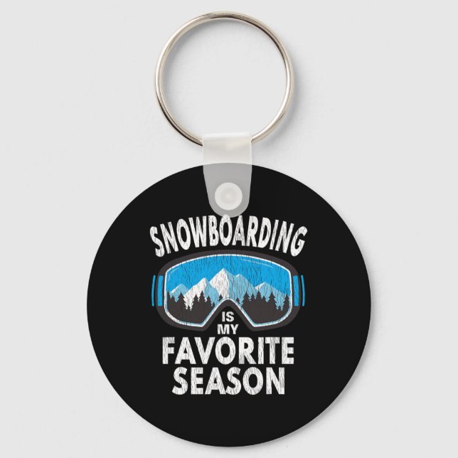 Snowboard Goggles - Snowboarding Is My Favourite S Key Ring (Front)