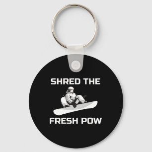 Snowboard Graphic Snowboarder Shred The Pow Snowbo Key Ring