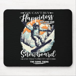 Snowboard Happiness Snow Vacation Snowboarding Mouse Pad