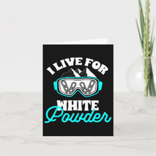 Snowboard I Live For White Powder Snowboarding Gog Card