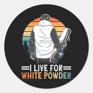 Snowboard I Live For White Powder Snowboarding Gog Classic Round Sticker