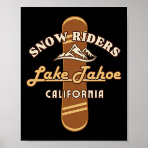 Snowboard Lake Tahoe California Snowboarding Winte Poster