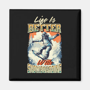 Snowboard Life Snow Fan Snowboarding Ski Mountains Magnet
