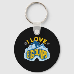 Snowboard Love Big Dumps Winter Sports Skier Snowb Key Ring