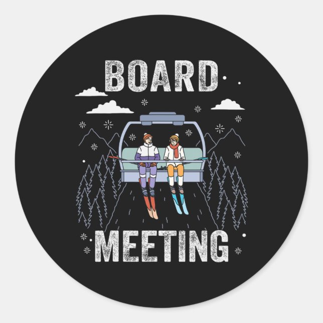Snowboard Meeting Snowboarding Vacation Skiing For Classic Round Sticker (Front)