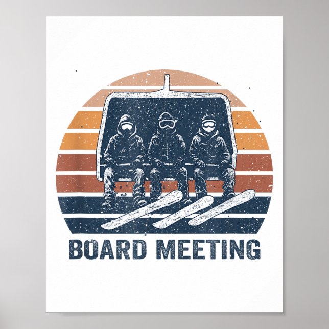 Snowboard Meeting Snowboarding Vacation Skiing  Poster (Front)
