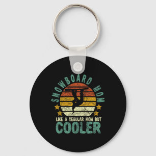 Snowboard Mom Funny Snow Female Snowboarding And S Key Ring
