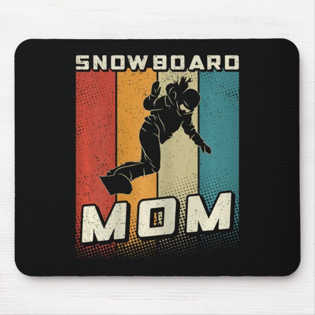 Snowboard Mum Snowboarding Mother Snowboarder Mum  Mouse Pad (Front)