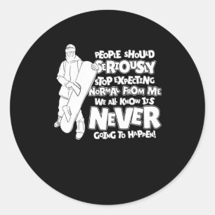 Snowboard People Should Seriously Stop Expecting Classic Round Sticker