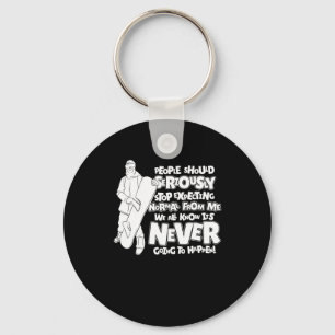Snowboard People Should Seriously Stop Expecting  Key Ring