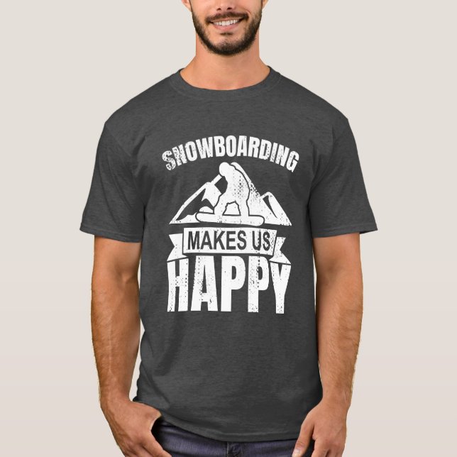 Snowboard Quote funny T-Shirt (Front)