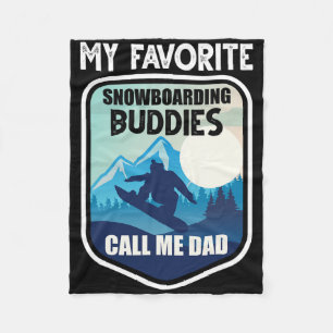 Snowboard Shirt My Favourite Snowboarding Buddies  Fleece Blanket