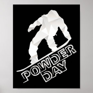 Snowboard Ski Winter Sports Snow Powder Day Poster