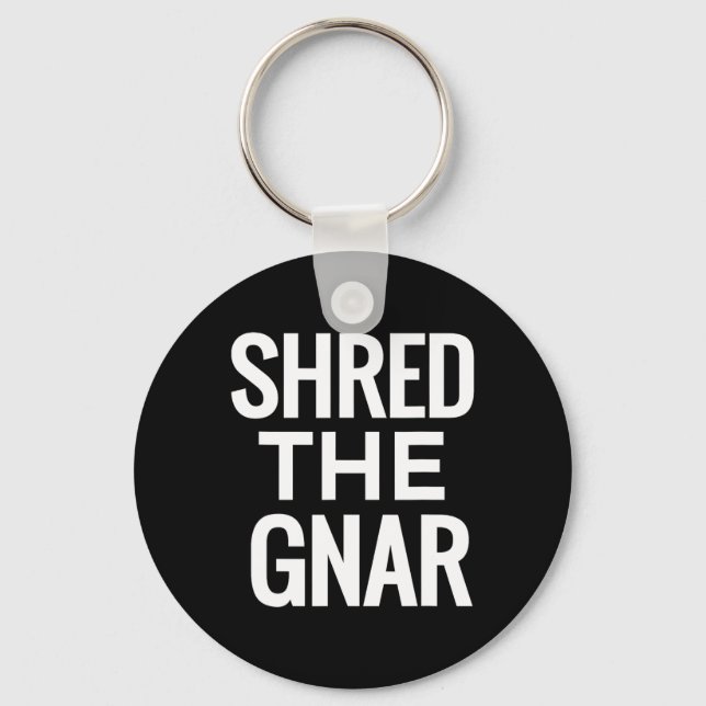 Snowboard T Shirt - Shred The Gnar  Key Ring (Front)