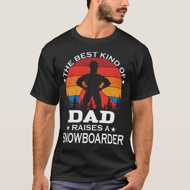 Snowboarder Best Kind of Dad T-Shirt (Front)