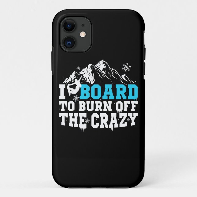 Snowboarder Board To Burn Off The Crazy Case-Mate iPhone Case (Back)