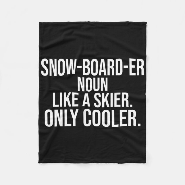 Snowboarder Definition Dictionary Funny Snowboardi Fleece Blanket (Front)