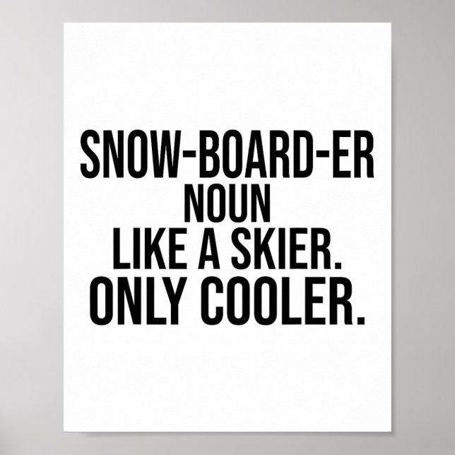 Snowboarder Definition Dictionary Funny Snowboardi Poster (Front)