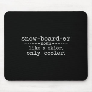Snowboarder Definition Funny Snowboarding Winter S Mouse Pad